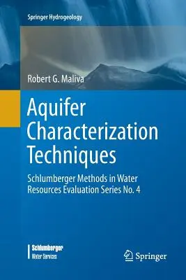 Techniki charakteryzacji warstwy wodonośnej: Schlumberger Methods in Water Resources Evaluation Series nr 4 - Aquifer Characterization Techniques: Schlumberger Methods in Water Resources Evaluation Series No. 4