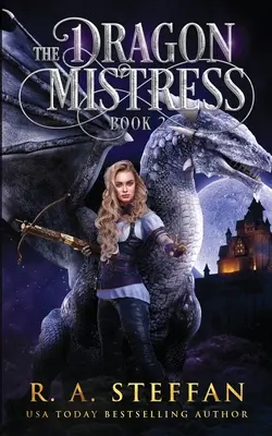 The Dragon Mistress: Księga 2 - The Dragon Mistress: Book 2