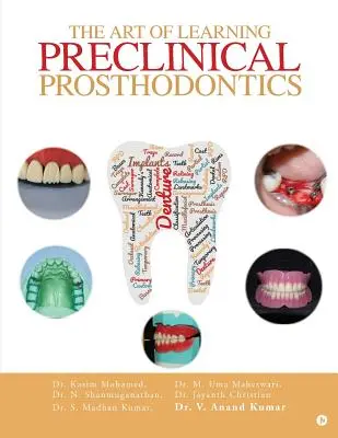 Sztuka uczenia się przedklinicznej protetyki stomatologicznej - The Art of Learning Preclinical Prosthodontics