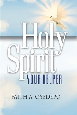 Duch Święty: Twój Pomocnik - Holy Spirit: Your Helper