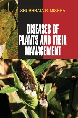 Choroby roślin i zarządzanie nimi - Diseases of Plants and Their Management