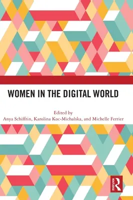 Kobiety w cyfrowym świecie - Women in the Digital World