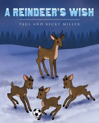 Życzenie renifera - A Reindeer's Wish