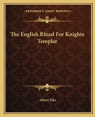 Angielski rytuał dla templariuszy - The English Ritual For Knights Templar