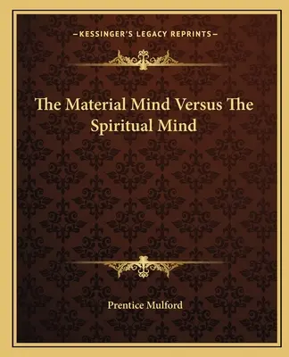 Umysł materialny kontra umysł duchowy - The Material Mind Versus The Spiritual Mind