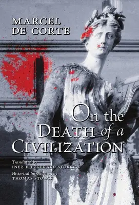 O śmierci cywilizacji - On the Death of a Civilization