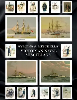 Victorian Naval Miscellany: Symons & Mitchells - Symons & Mitchells' Victorian Naval Miscellany