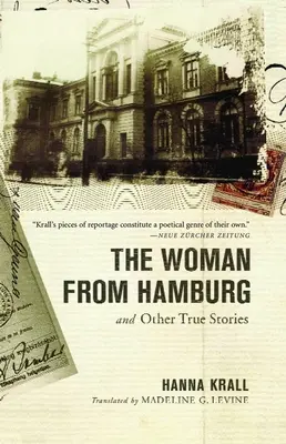 Kobieta z Hamburga: i inne prawdziwe historie - The Woman from Hamburg: and Other True Stories