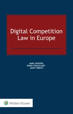 Cyfrowe prawo konkurencji w Europie - Digital Competition Law in Europe