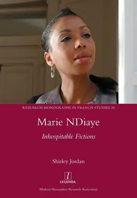 Marie NDiaye: Fikcje niegościnności - Marie NDiaye: Inhospitable Fictions