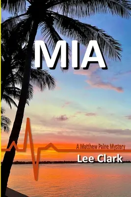 MIA: Tajemnica Matthew Paine'a - MIA: A Matthew Paine Mystery