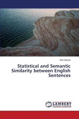 Statystyczne i semantyczne podobieństwo zdań w języku angielskim - Statistical and Semantic Similarity between English Sentences