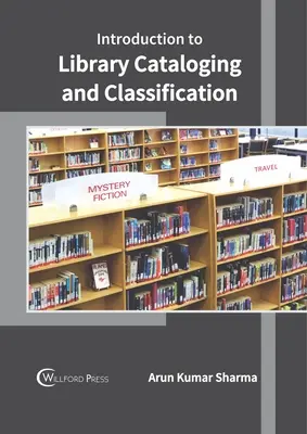 Wprowadzenie do katalogowania i klasyfikacji bibliotecznej - Introduction to Library Cataloging and Classification