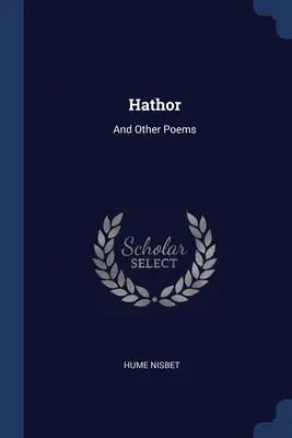 Hathor: I inne wiersze - Hathor: And Other Poems