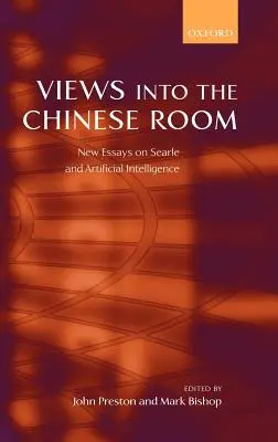 Spojrzenia do chińskiego pokoju: Nowe eseje o Searle'u i sztucznej inteligencji - Views Into the Chinese Room: New Essays on Searle and Artificial Intelligence