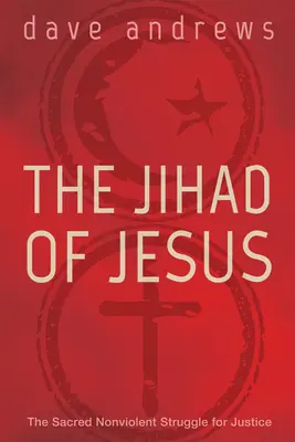 Dżihad Jezusa - The Jihad of Jesus