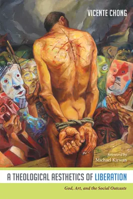 Teologiczna estetyka wyzwolenia - A Theological Aesthetics of Liberation