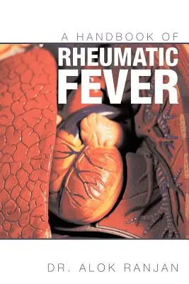 Podręcznik gorączki reumatycznej - A Handbook of Rheumatic Fever