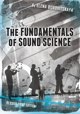 Podstawy nauki o dźwięku - The Fundamentals of Sound Science
