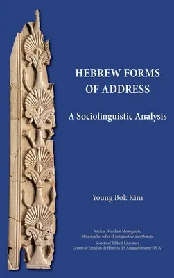 Hebrajskie formy adresatywne: Analiza socjolingwistyczna - Hebrew Forms of Address: A Sociolinguistic Analysis