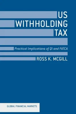 Amerykański podatek u źródła: Praktyczne implikacje QI i FATCA - US Withholding Tax: Practical Implications of QI and FATCA