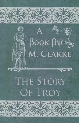 Historia Troi - The Story Of Troy