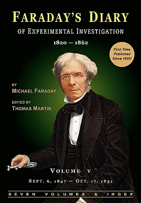 Dziennik badań eksperymentalnych Faradaya - wydanie 2, tom 5 - Faraday's Diary of Experimental Investigation - 2nd Edition, Vol. 5