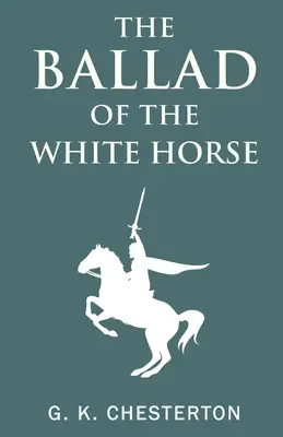 Ballada o białym koniu - The Ballad of the White Horse