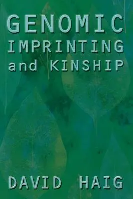 Genomiczny imprinting i pokrewieństwo - Genomic Imprinting and Kinship