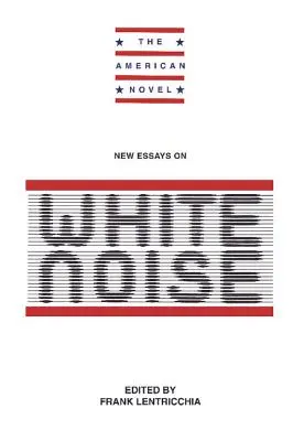 Nowe eseje: White Noise - New Essays: White Noise