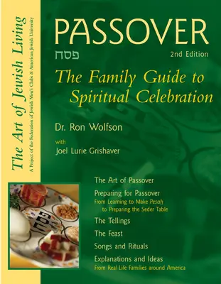 Pascha (wydanie 2): Rodzinny przewodnik po duchowym świętowaniu - Passover (2nd Edition): The Family Guide to Spiritual Celebration