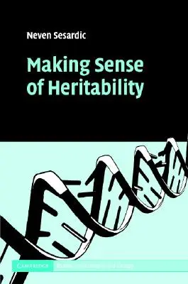 Nadawanie sensu dziedziczności - Making Sense of Heritability