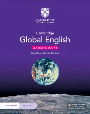 Cambridge Global English Learner's Book 8 z dostępem cyfrowym (1 rok): Dla Cambridge Lower Secondary English as a Second Language - Cambridge Global English Learner's Book 8 with Digital Access (1 Year): For Cambridge Lower Secondary English as a Second Language