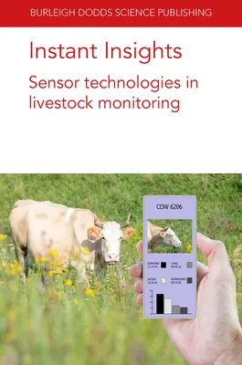 Instant Insights: Technologie czujników w monitorowaniu zwierząt gospodarskich - Instant Insights: Sensor Technologies in Livestock Monitoring