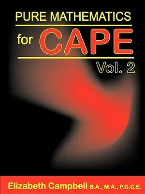 Czysta matematyka dla Cape tom 2 - Pure Mathematics for Cape Volume 2