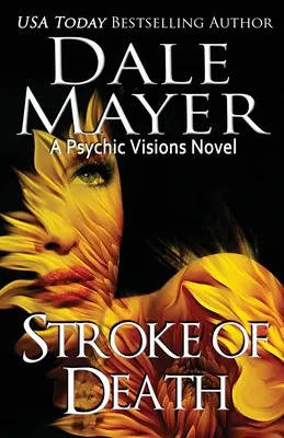 Stroke of Death: A Psychic Visions Novel