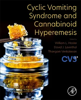 Zespół cyklicznych wymiotów i hiperemisja kannabinoidowa - Cyclic Vomiting Syndrome and Cannabinoid Hyperemesis