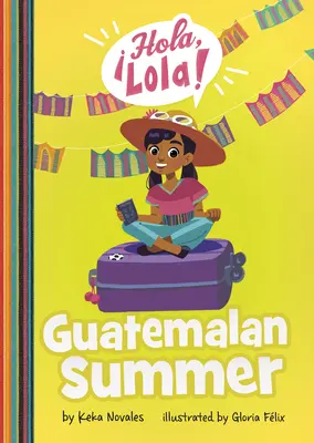 Gwatemalskie lato - Guatemalan Summer