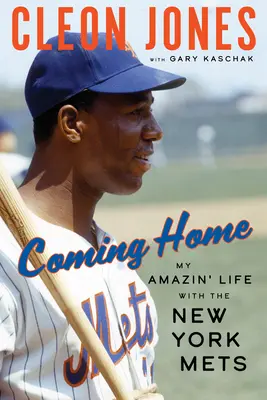 Powrót do domu: Moje niesamowite życie z New York Mets - Coming Home: My Amazin' Life with the New York Mets