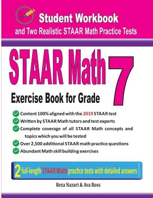 Zeszyt ćwiczeń matematycznych STAAR dla klasy 7: Zeszyt ćwiczeń dla ucznia i dwa realistyczne testy matematyczne STAAR - STAAR Math Exercise Book for Grade 7: Student Workbook and Two Realistic STAAR Math Tests