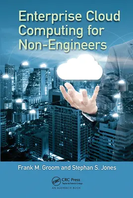 Enterprise Cloud Computing dla nieinżynierów - Enterprise Cloud Computing for Non-Engineers