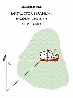 Podręcznik instruktora do Geometria euklidesowa: A First Course - Instructor's Manual to Euclidean Geometry: A First Course
