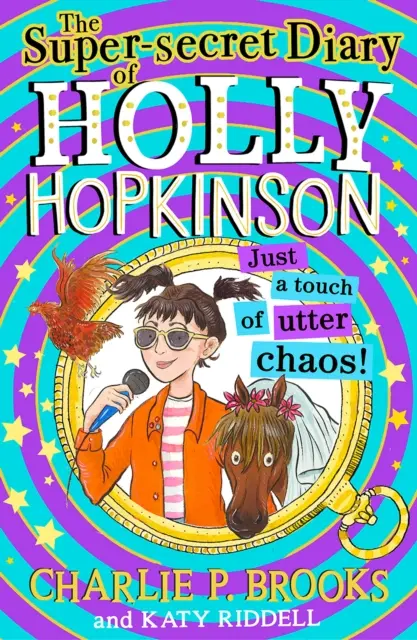 Supertajny dziennik Holly Hopkinson: Odrobina totalnego chaosu - Super-Secret Diary of Holly Hopkinson: Just a Touch of Utter Chaos