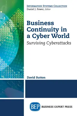 Ciągłość działania w cyberświecie: Przetrwanie cyberataków - Business Continuity in a Cyber World: Surviving Cyberattacks