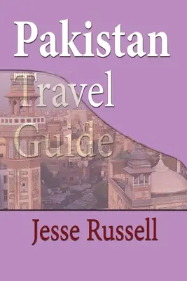 Przewodnik turystyczny po Pakistanie: Turystyka - Pakistan Travel Guide: Tourism