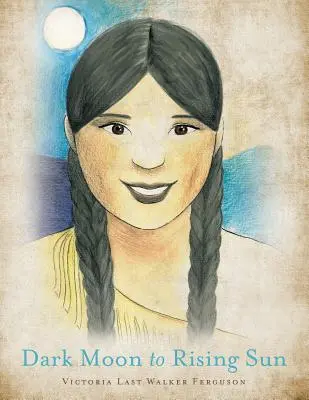 Od ciemnego księżyca do wschodzącego słońca - Dark Moon to Rising Sun