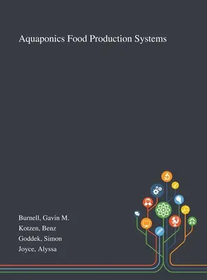 Akwaponiczne systemy produkcji żywności - Aquaponics Food Production Systems