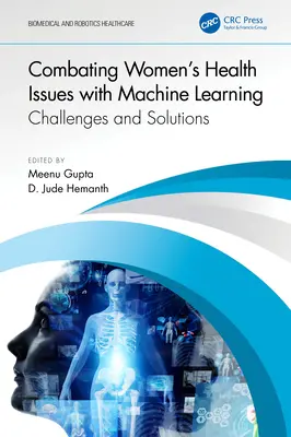 Zwalczanie problemów zdrowotnych kobiet za pomocą uczenia maszynowego: Wyzwania i rozwiązania - Combating Women's Health Issues with Machine Learning: Challenges and Solutions