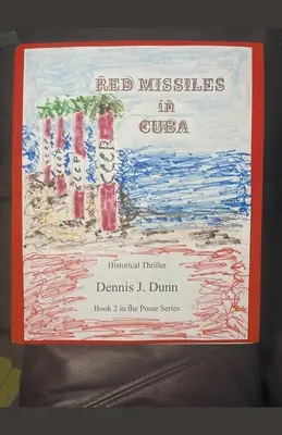 Czerwone pociski na Kubie - Red Missiles in Cuba