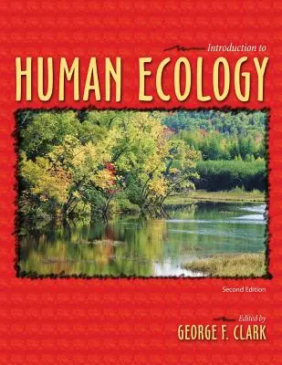 Wprowadzenie do ekologii człowieka - Introduction to Human Ecology